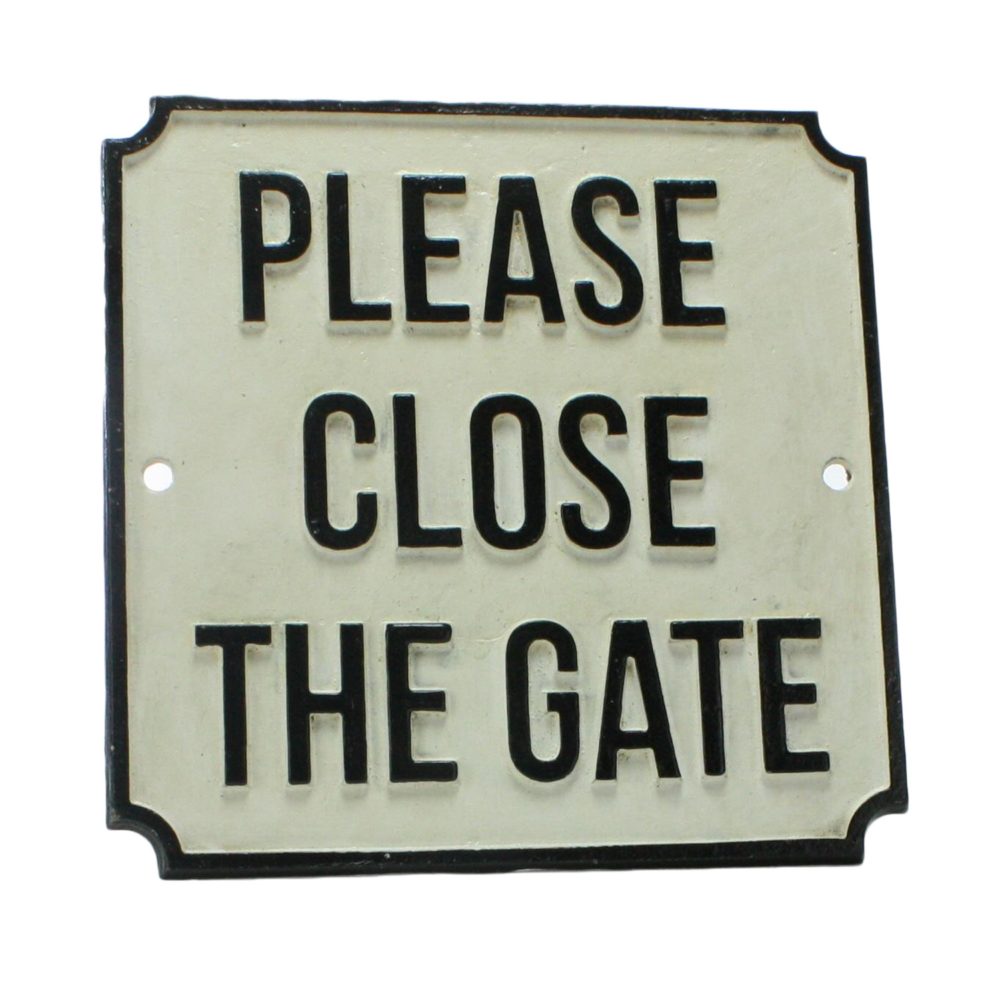 Cast Iron PLEASE CLOSE THE GATE Sign by HomArt