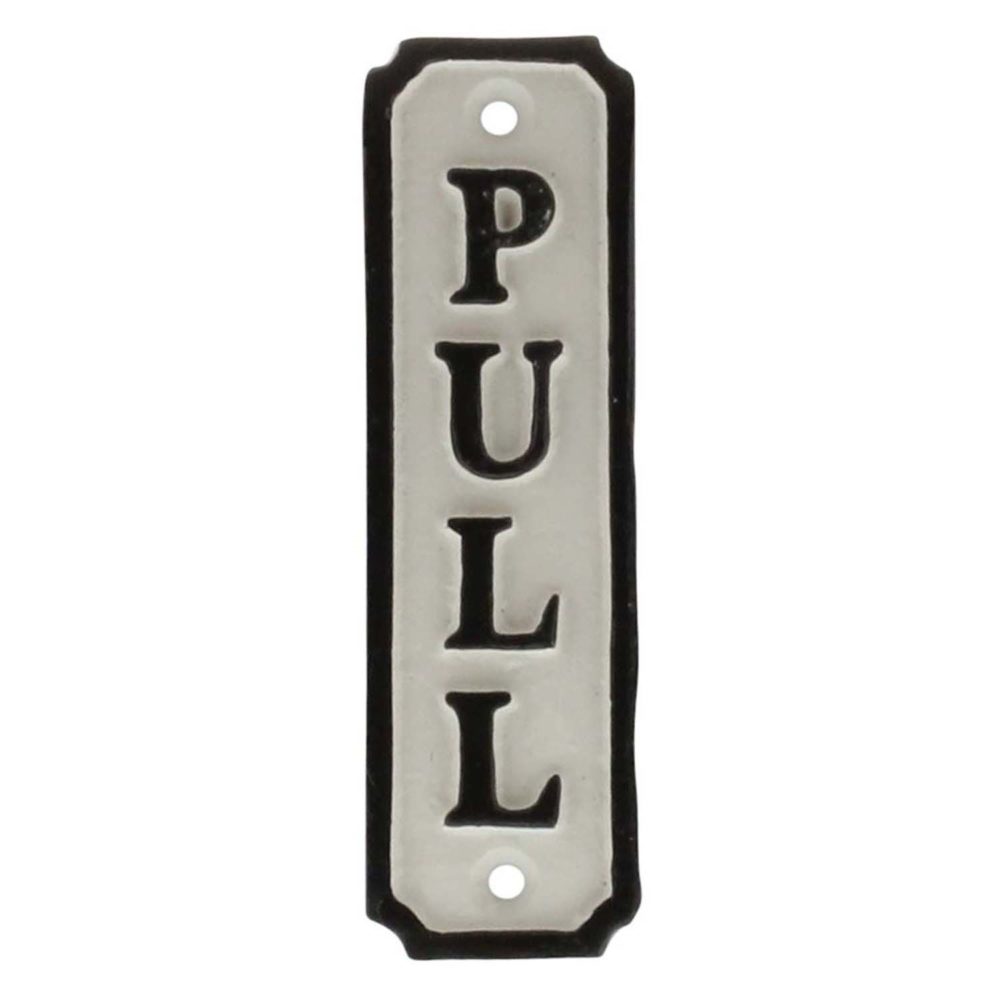Cast Iron PULL Sign by HomArt