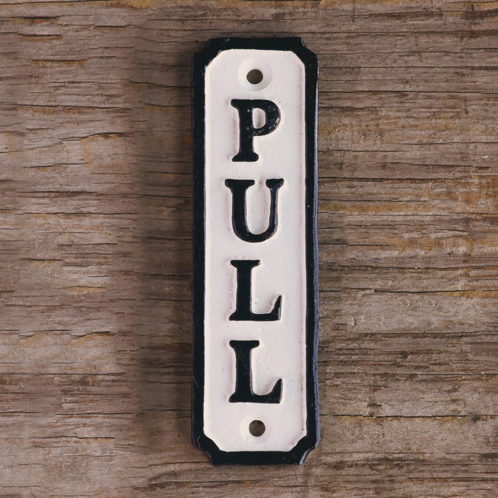 Cast Iron PULL Sign by HomArt - Image 2